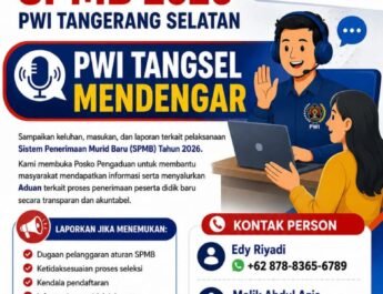 PWI Tangsel Buka Posko Pengaduan SPMB 2026, Warga Bisa Laporkan Dugaan Kecurangan dan Kendala Pendaftaran